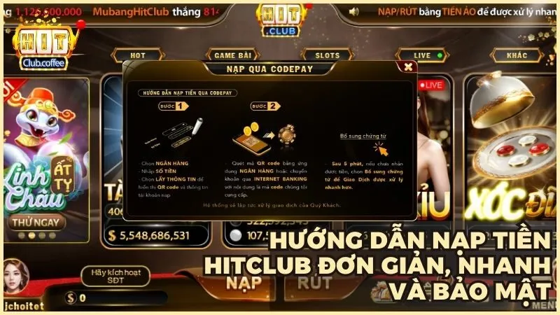 Hướng dẫn nạp tiền HITCLUB đơn giản, nhanh và bảo mật