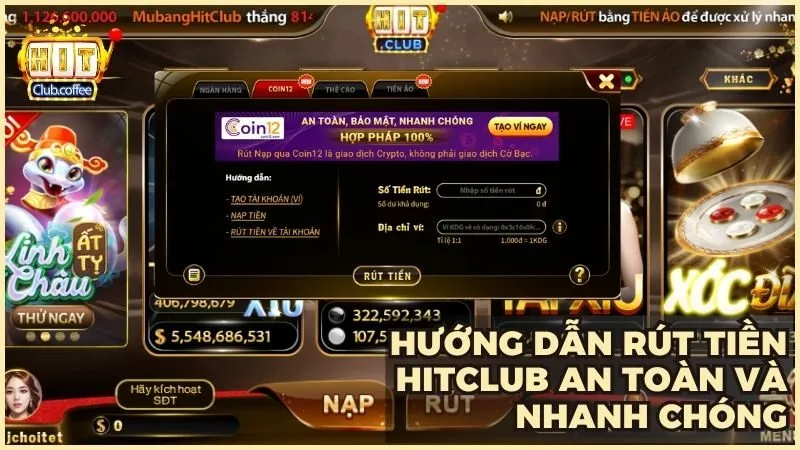 Hướng dẫn rút tiền HitClub | Cách rút tiền nhanh, an toàn, đơn giản
